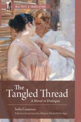 The Tangled Thread (ISBN: 9781603297523)