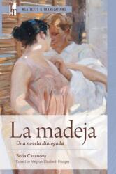 La Madeja (ISBN: 9781603297509)