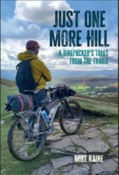 Just One More Hill (ISBN: 9781913625221)