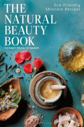 The Natural Beauty Book (ISBN: 9781399424196)