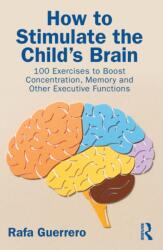 How to Stimulate the Child's Brain (ISBN: 9781041280460)