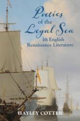Poetics of the Legal Sea in English Renaissance Literature (ISBN: 9780817362782)