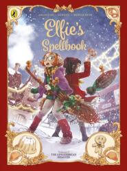 Elfie's Spellbook Volume 3: The Gingerbread Disaster (ISBN: 9780241827581)