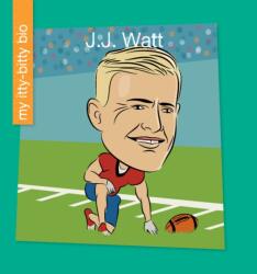 J. J. Watt (ISBN: 9781534158788)