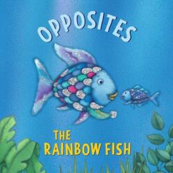 The Rainbow Fish: Opposites (ISBN: 9780735846197)