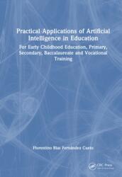 Practical Applications of Artificial Intelligence in Education (ISBN: 9781041330929)