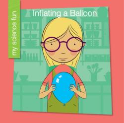 Inflating a Balloon (ISBN: 9781534100008)