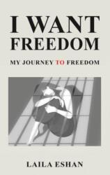 I Want Freedom (ISBN: 9798891552739)