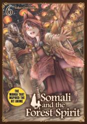 Somali and the Forest Spirit Vol. 6 (ISBN: 9781787748538)