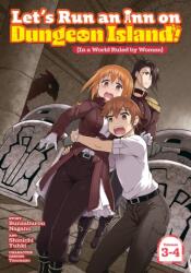 Let's Run an Inn on Dungeon Island! (In a World Ruled by Women) (Omnibus) Vol. 3-4 (ISBN: 9798897657483)