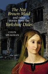 The Nut Brown Maid (ISBN: 9781913625238)