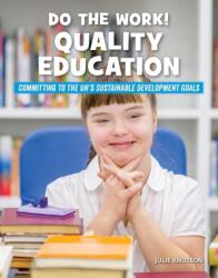 Do the Work! Quality Education (ISBN: 9781668900406)
