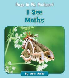 I See Moths (ISBN: 9781534198906)