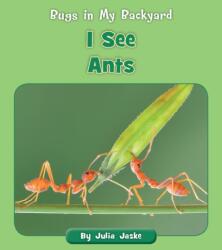 I See Ants (ISBN: 9781534198890)
