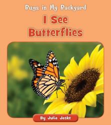 I See Butterflies (ISBN: 9781534198883)
