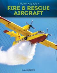 Fire & Rescue Aircraft (ISBN: 9781532197345)