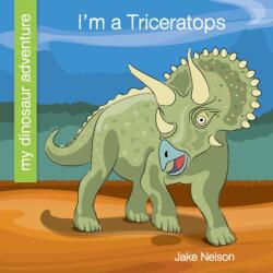 I'm a Triceratops (ISBN: 9781534170162)
