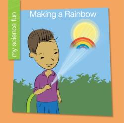 Making a Rainbow (ISBN: 9781634729970)