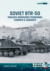 Soviet BTR-50 Tracked Armoured Personnel Carrier & Variants (ISBN: 9781806722976)