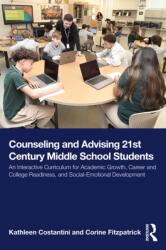 Counseling and Advising 21st Century Middle School Students (ISBN: 9781032972497)