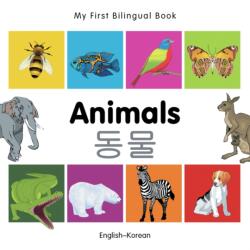 My First Bilingual Book - Animals (ISBN: 9781840596151)