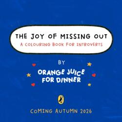 The Joy of Missing Out (ISBN: 9780241834237)