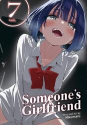 Someone's Girlfriend Vol. 7 (ISBN: 9798897659364)
