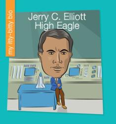 Jerry C. Elliott High Eagle (ISBN: 9781534198937)