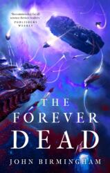 The Forever Dead (ISBN: 9781789545999)