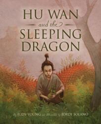 Hu Wan and the Sleeping Dragon (ISBN: 9781585369775)