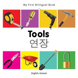 My First Bilingual Book - Tools (ISBN: 9781840599138)