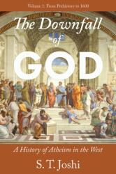 The Downfall of God (ISBN: 9781634312585)