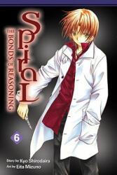 Spiral, Vol. 6 - Kyo Shirodaira (ISBN: 9780759529137)