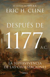 Después de 1177 a. C. - Eric H. Cline (ISBN: 9788491997177)