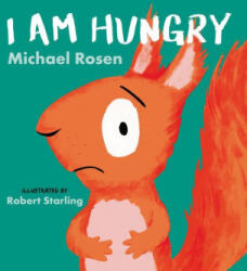 I Am Hungry - Robert Starling (ISBN: 9781536225105)