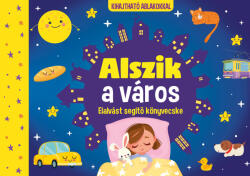 Alszik a város - Elalvást segítő könyvecske (ISBN: 9789636524852)