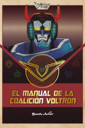 EL MANUAL DE COALICIÓN VOLTRON - Dreamworks (2019)