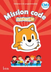 Mission code ! CM2 - Cahier de l'élève - Ed. 2021 - Didier Fritz, Catherine Vilaro (ISBN: 9782014006209)