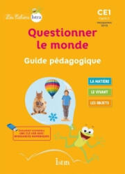 Les Cahiers Istra Questionner le monde CE1 - Guide pédagogique - Ed. 2017 - Didier Fritz, Catherine Vilaro (ISBN: 9782013947855)