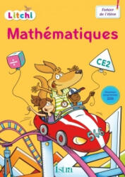 Litchi Mathematiques CE2 fichier eleve 2017 - Didier Fritz, Catherine Vilaro (2017)