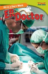 All in a Day's Work: ER Doctor (ISBN: 9781433349065)