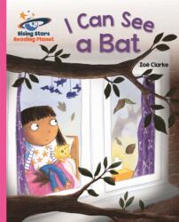 Reading Planet - I Can See a Bat - Pink A: Galaxy (ISBN: 9781471878916)