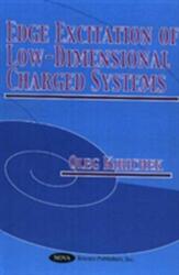 Edge Excitation of Low-Dimensional Charged Systems (ISBN: 9781560728160)