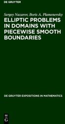 Elliptic Problems in Domains with Piecewise Smooth Boundaries (ISBN: 9783110135220)