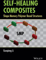 Self-Healing Composites (ISBN: 9781118452424)