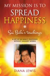 My Mission is to Spread Hapiness (ISBN: 9781861510129)