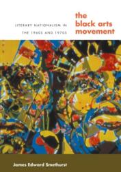 The Black Arts Movement (ISBN: 9780807855980)