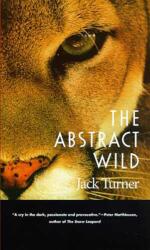 The Abstract Wild (ISBN: 9780816516995)