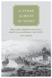 A Store Almost in Sight (ISBN: 9781609382261)