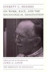 On Work, Race, and the Sociological Imagination (ISBN: 9780226359717)